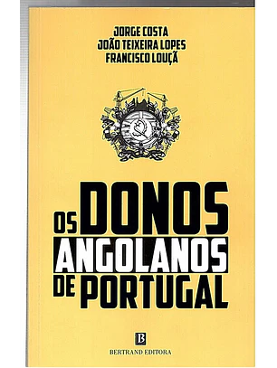 Os donos angolanos de portugal