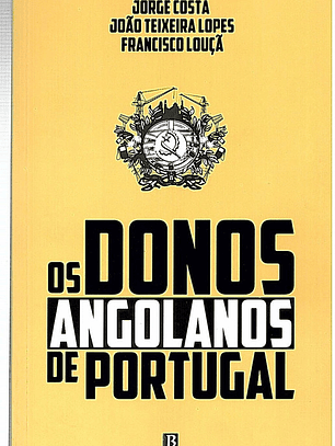 Os donos angolanos de portugal