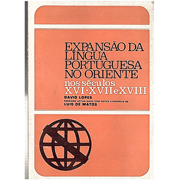 Expansão da língua portuguesa no oriente nos séculos XVI, XVII e XVIII