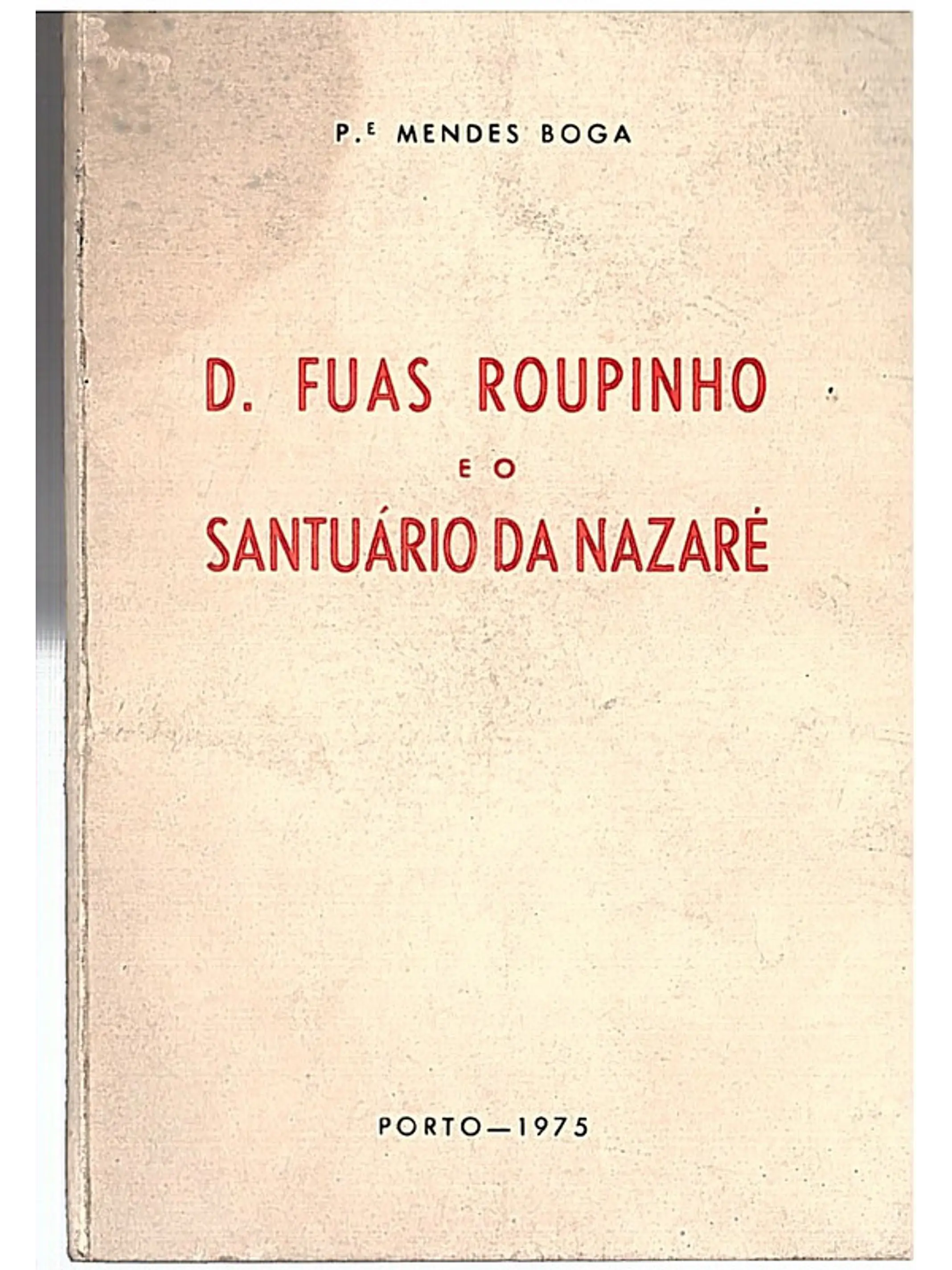 D. Fuas Roupinho e o Santuário da Nazaré 1