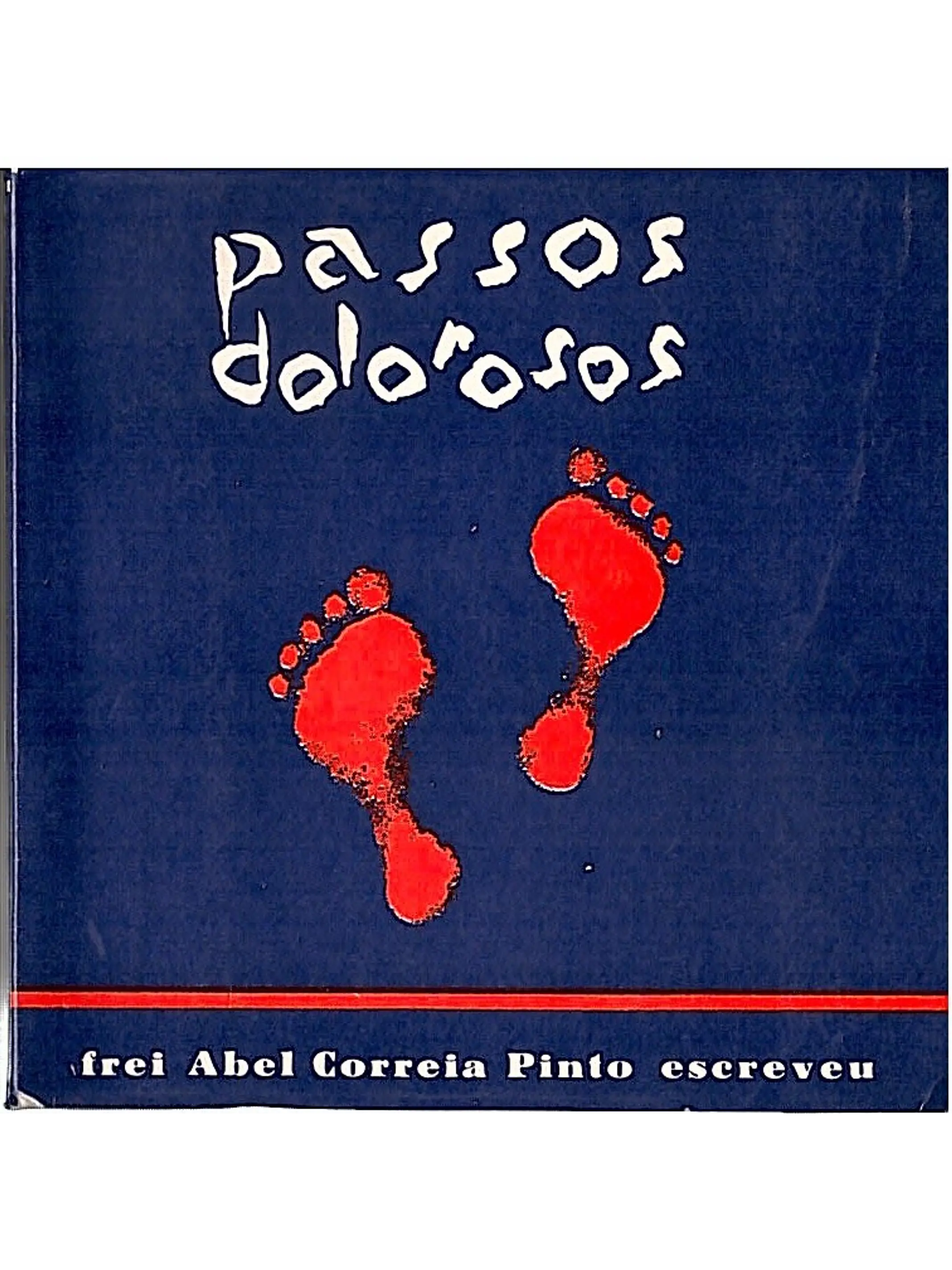 Passos dolorosos 1
