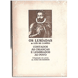 Os Lusíadas de Luís de Camões contados às crianças e lembrados ao povo