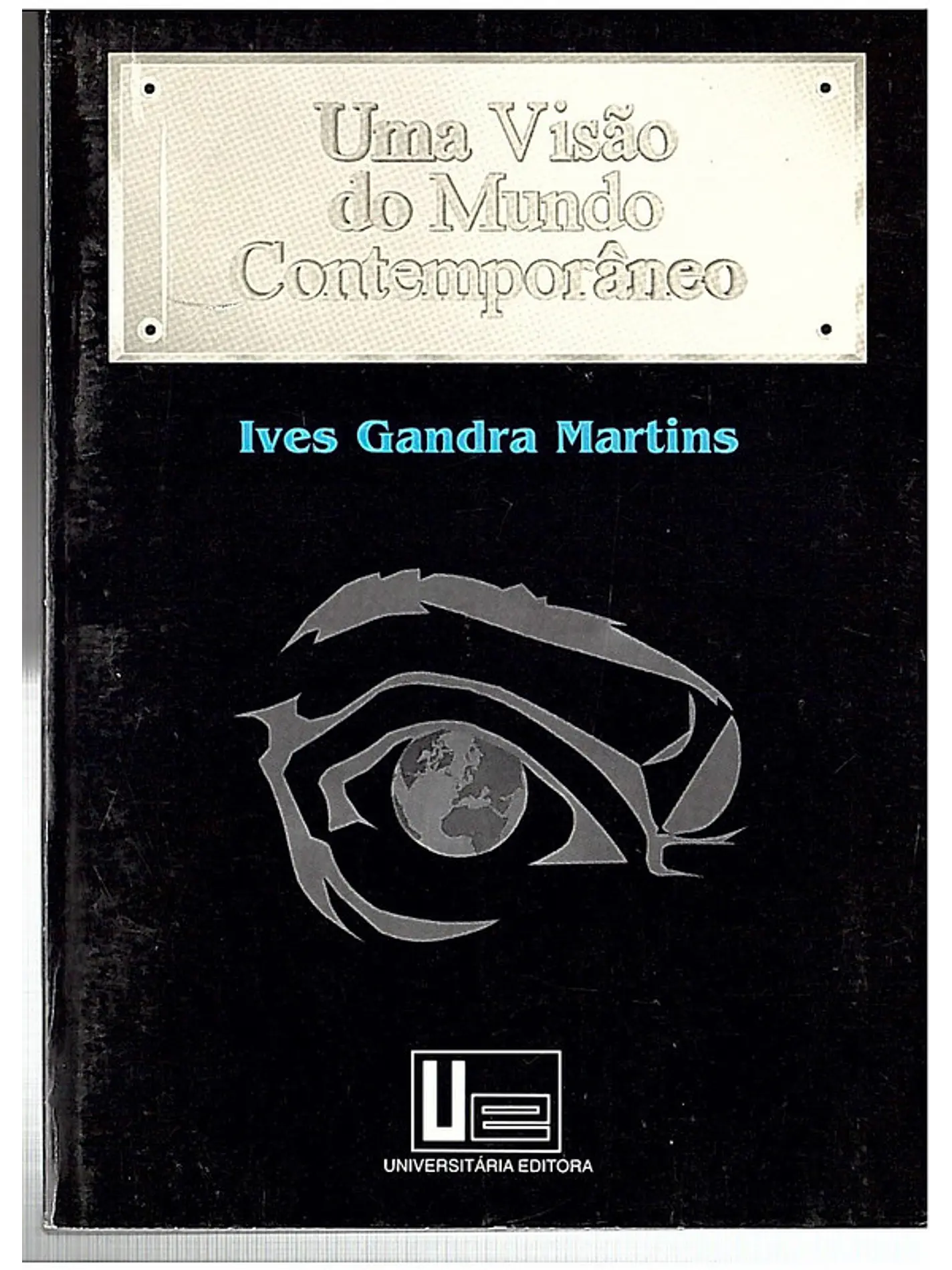 Uma visão do mundo contemporaneo 1