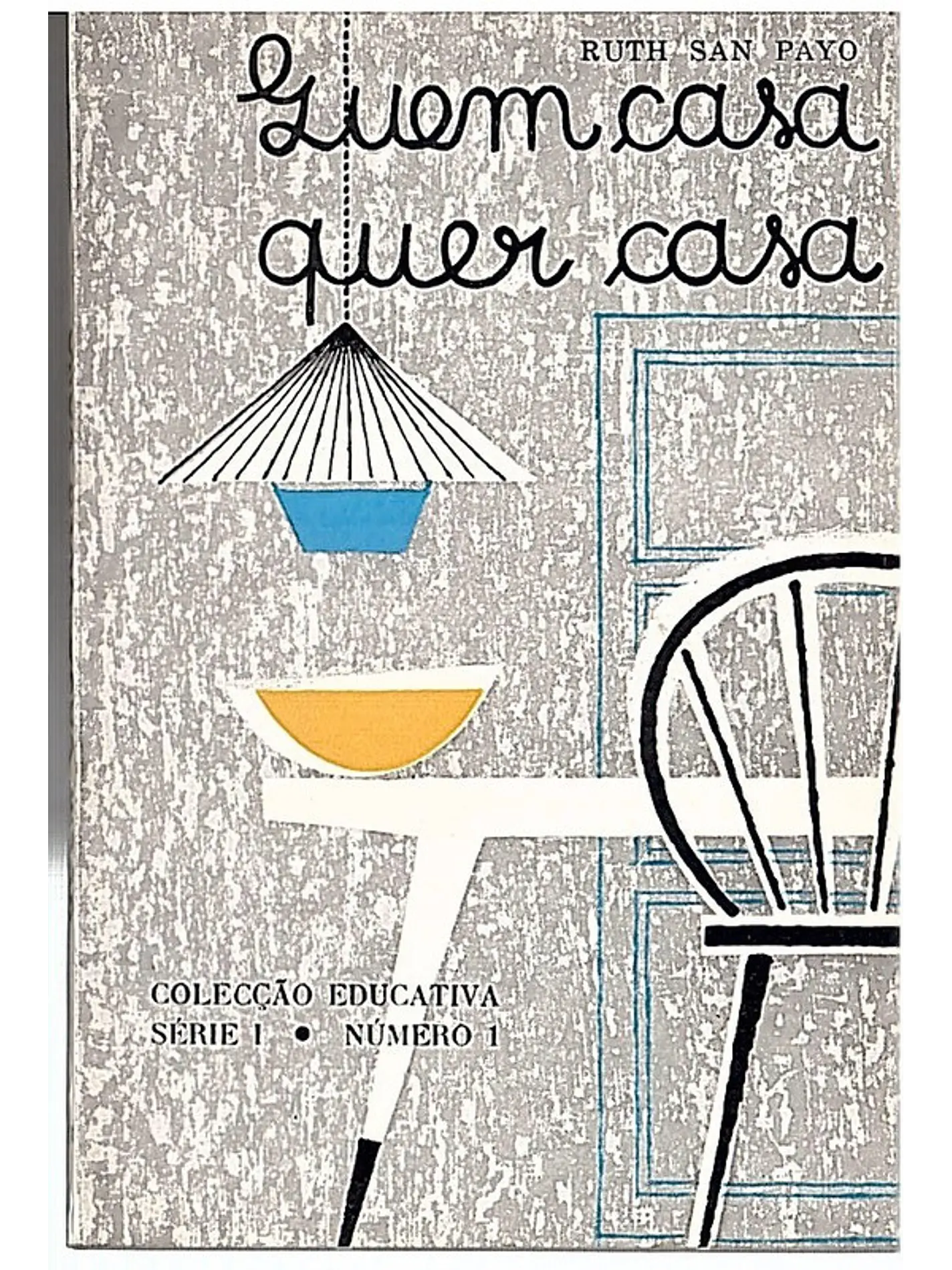 Quem casa quer casa 1