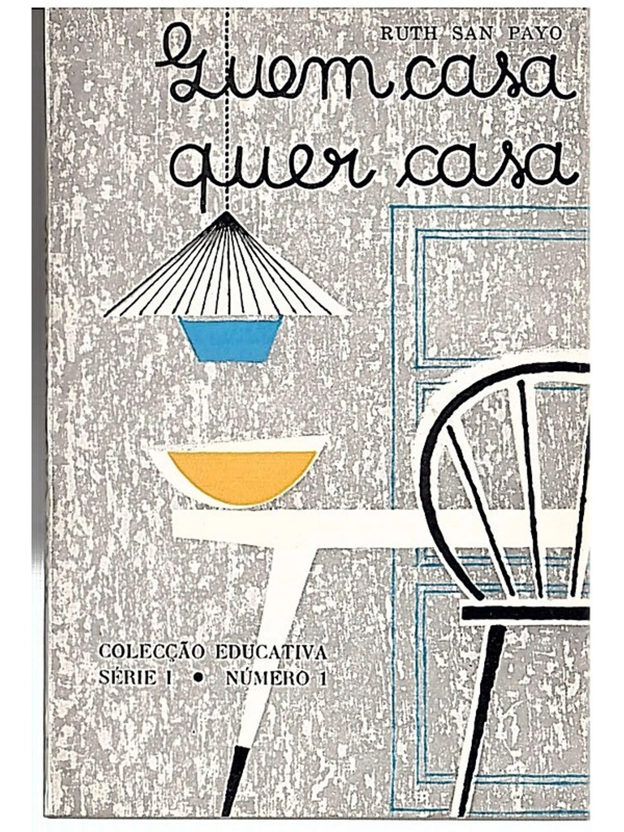 Quem casa quer casa 1