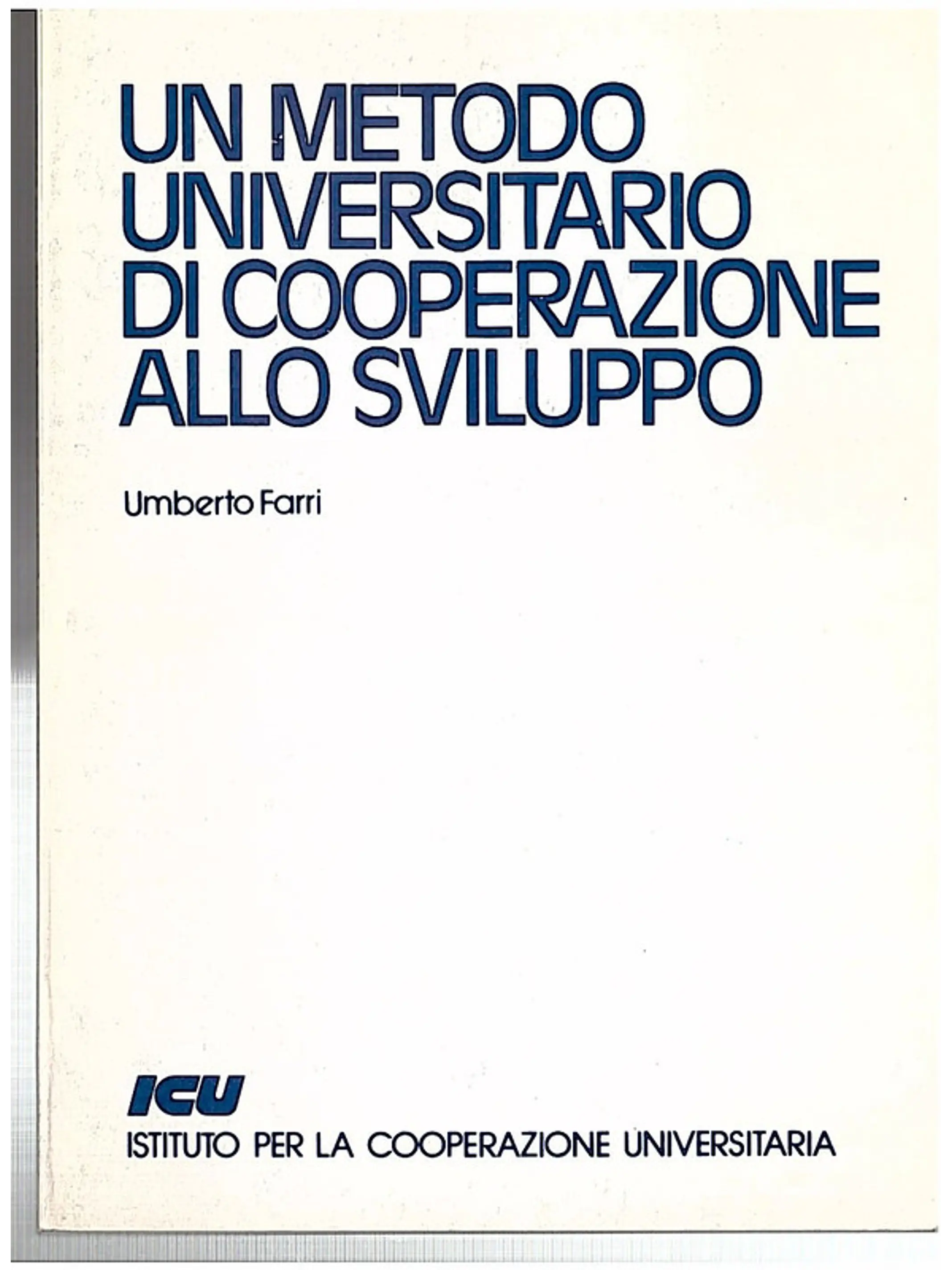 Un metodo universitário di cooperazione alio sviluppo 1