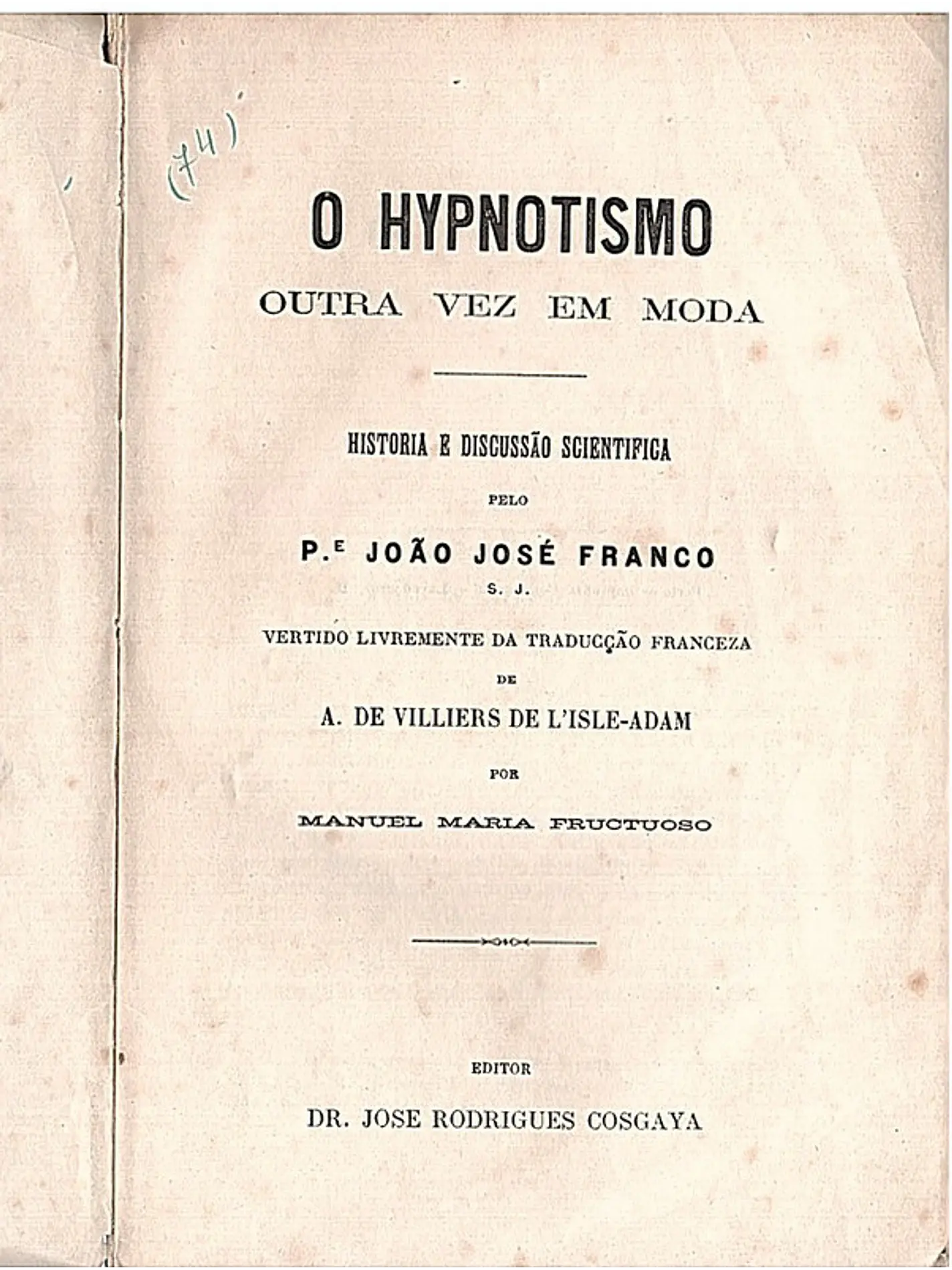 O hypnotismo outra vez em moda 1