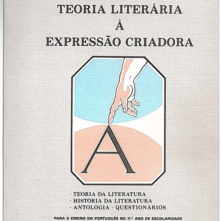 Da teoria literária à expressão criadora 1