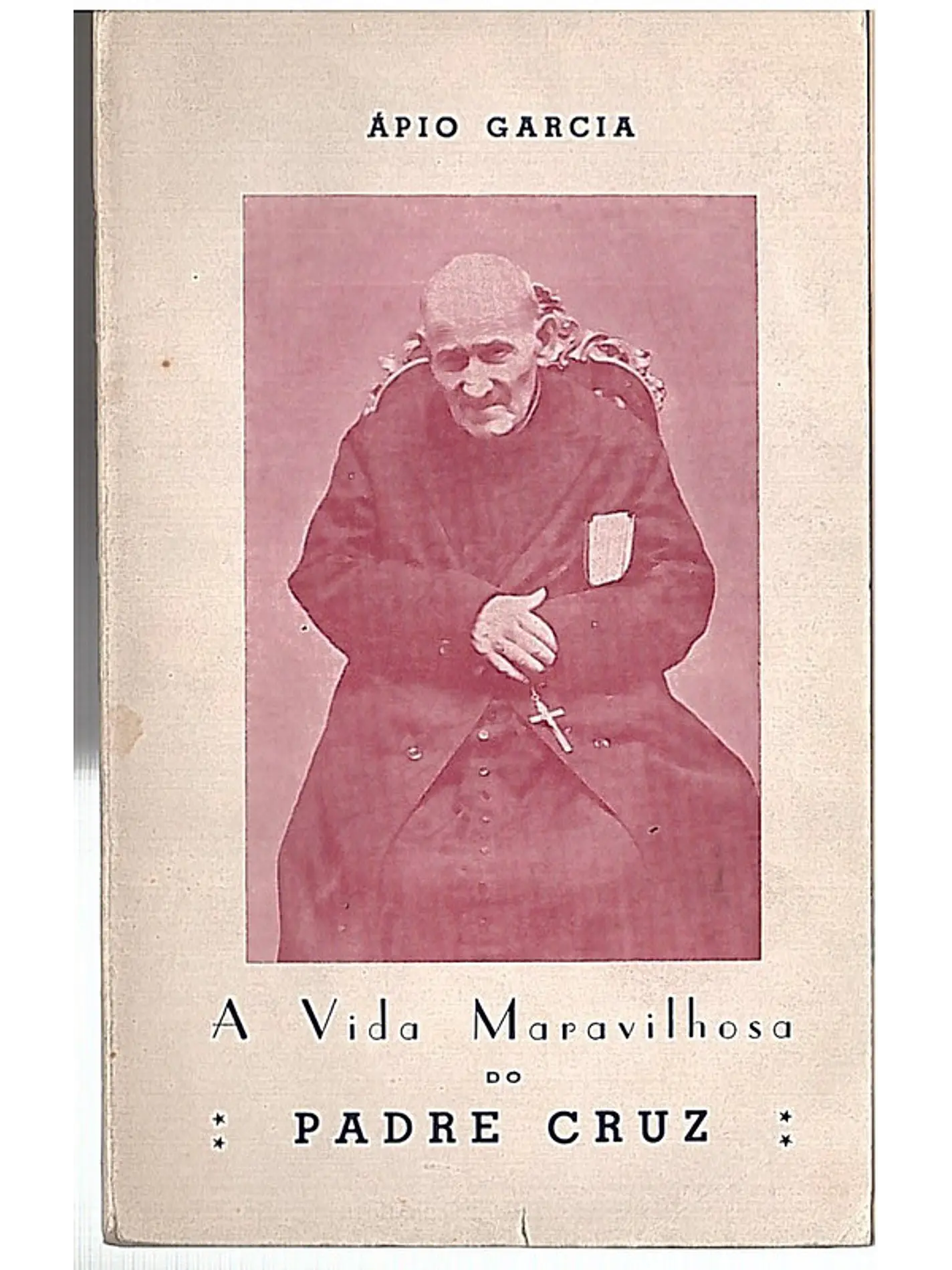 A vida maravilhosa do padre Cruz 1
