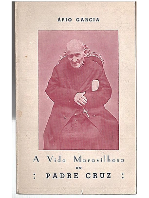 A vida maravilhosa do padre Cruz