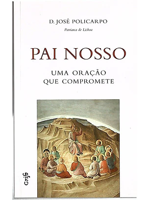 Pai nosso uma oração que compromete