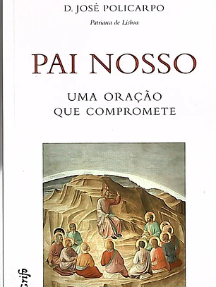 Pai nosso uma oração que compromete