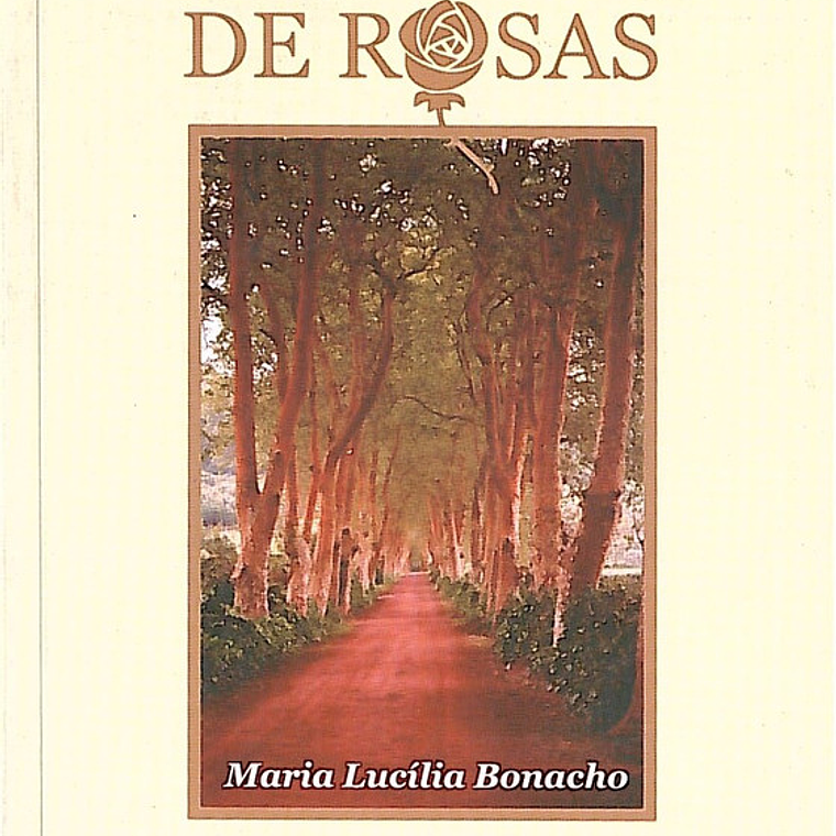 Ela gostava de rosas 1