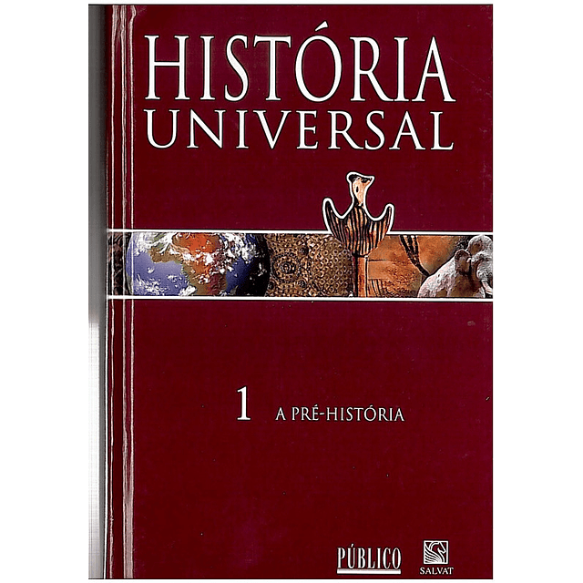 História universal volume um a pré-história
