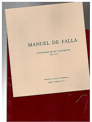 Manuel de FalIa centenário do seu Nascimento 1876 a 1976