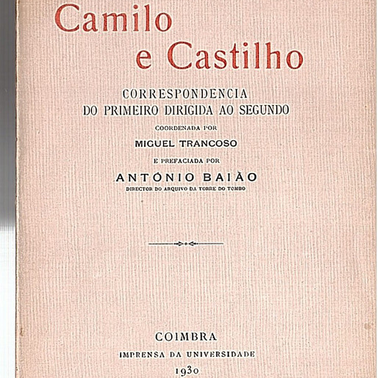 Camilo e Castilho 1