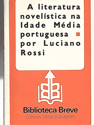 A LITERATURA NOVELISTICA NA IDADE MÉDIA PORTUGUESA