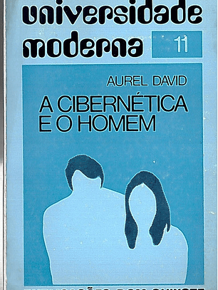 A Cibernética e o Homem