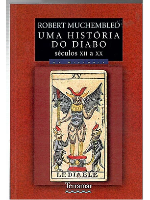 Uma história do diabo séculos 12 a 20