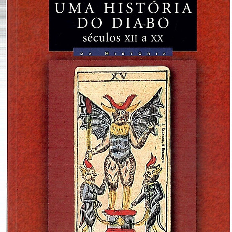 Uma história do diabo séculos 12 a 20 1