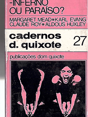 Droga inferno ou paraíso