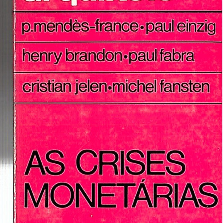 As crises monetárias 1