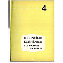 O concilio ecuménico e a unidade da igreja (4)