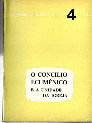 O concilio ecuménico e a unidade da igreja (4)