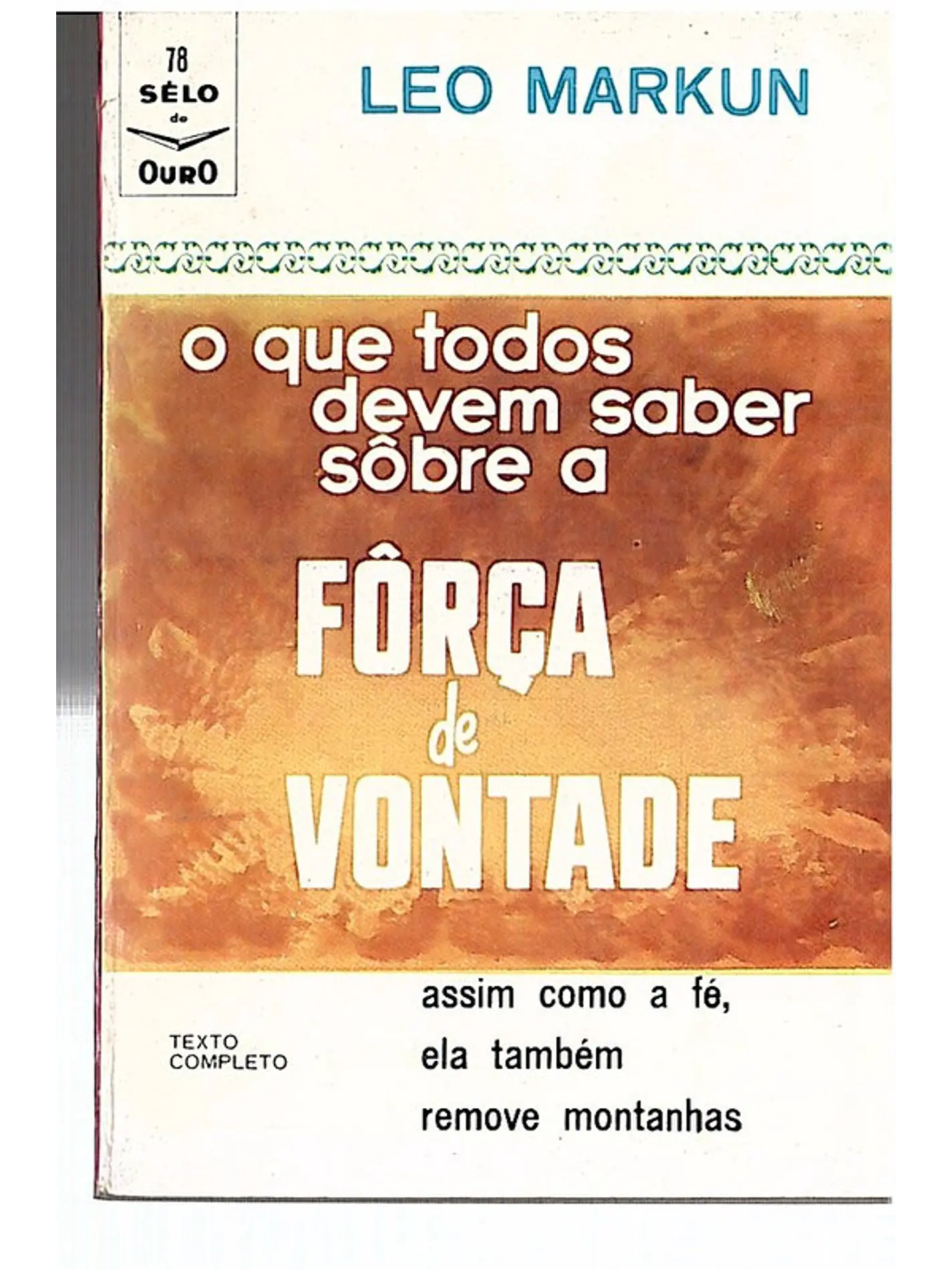 O que todos devem saber sobre a força de vontade 1