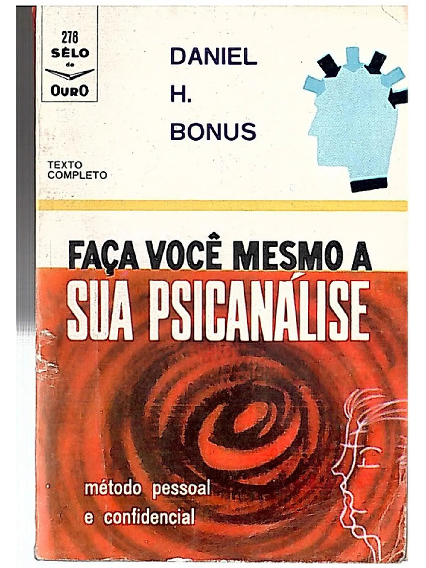 Faça você mesmo a sua psicanálise 1