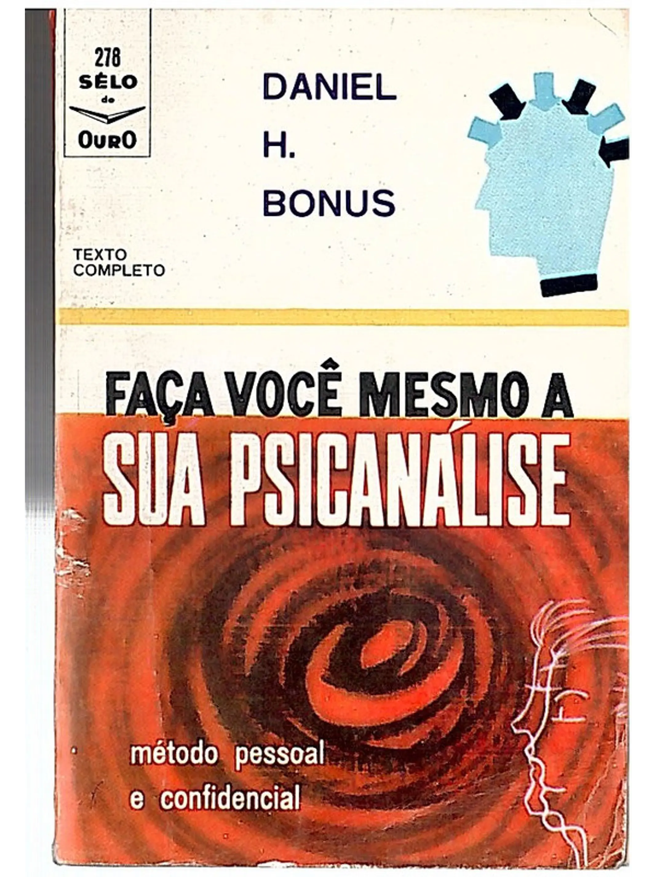 Faça você mesmo a sua psicanálise 1
