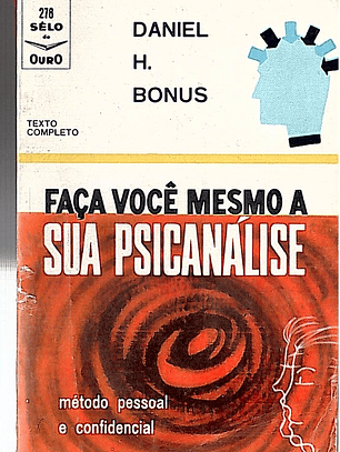 Faça você mesmo a sua psicanálise