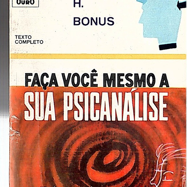 Faça você mesmo a sua psicanálise 1