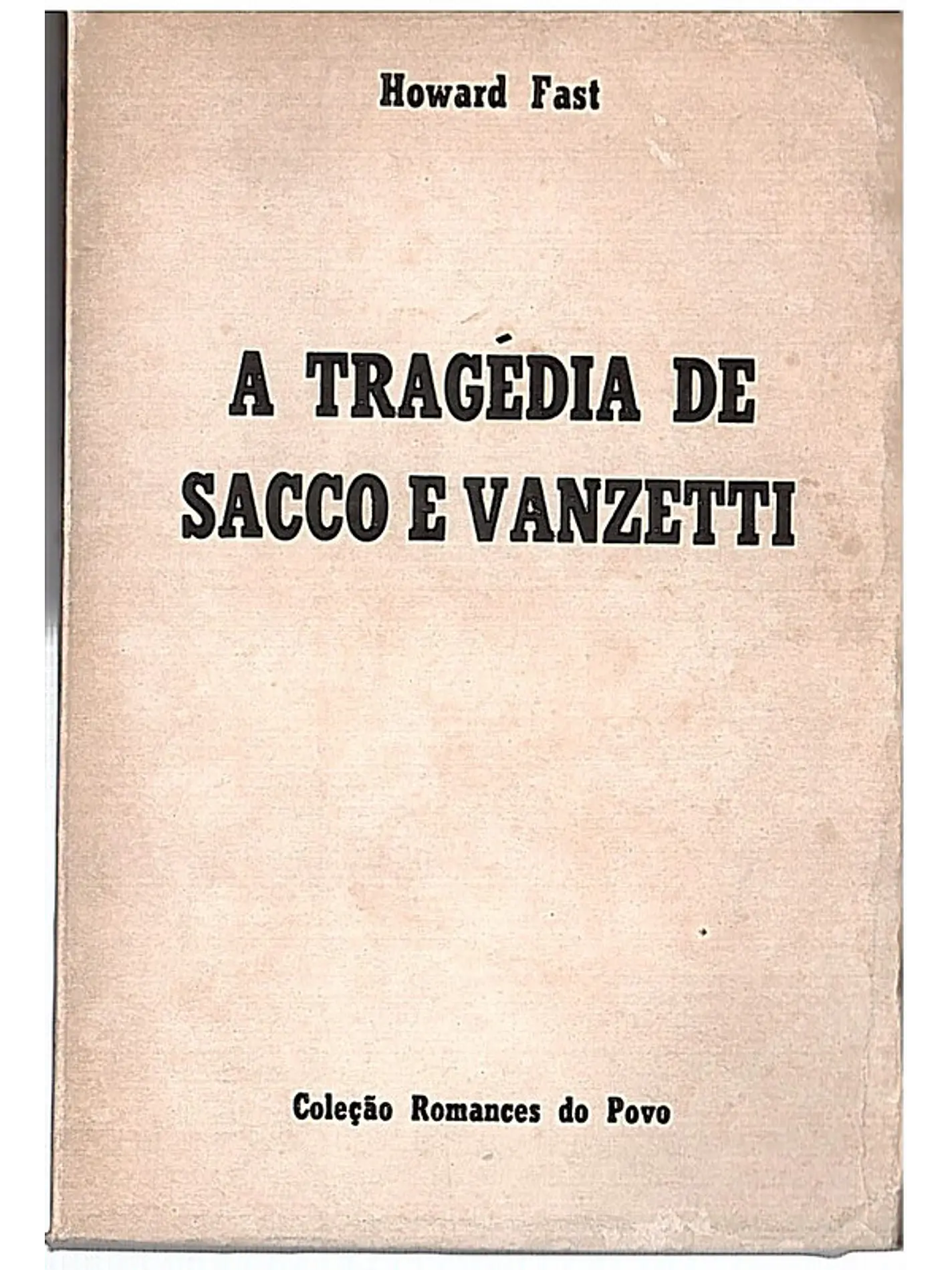 A tragédia de Sacco e Vanzetti 1