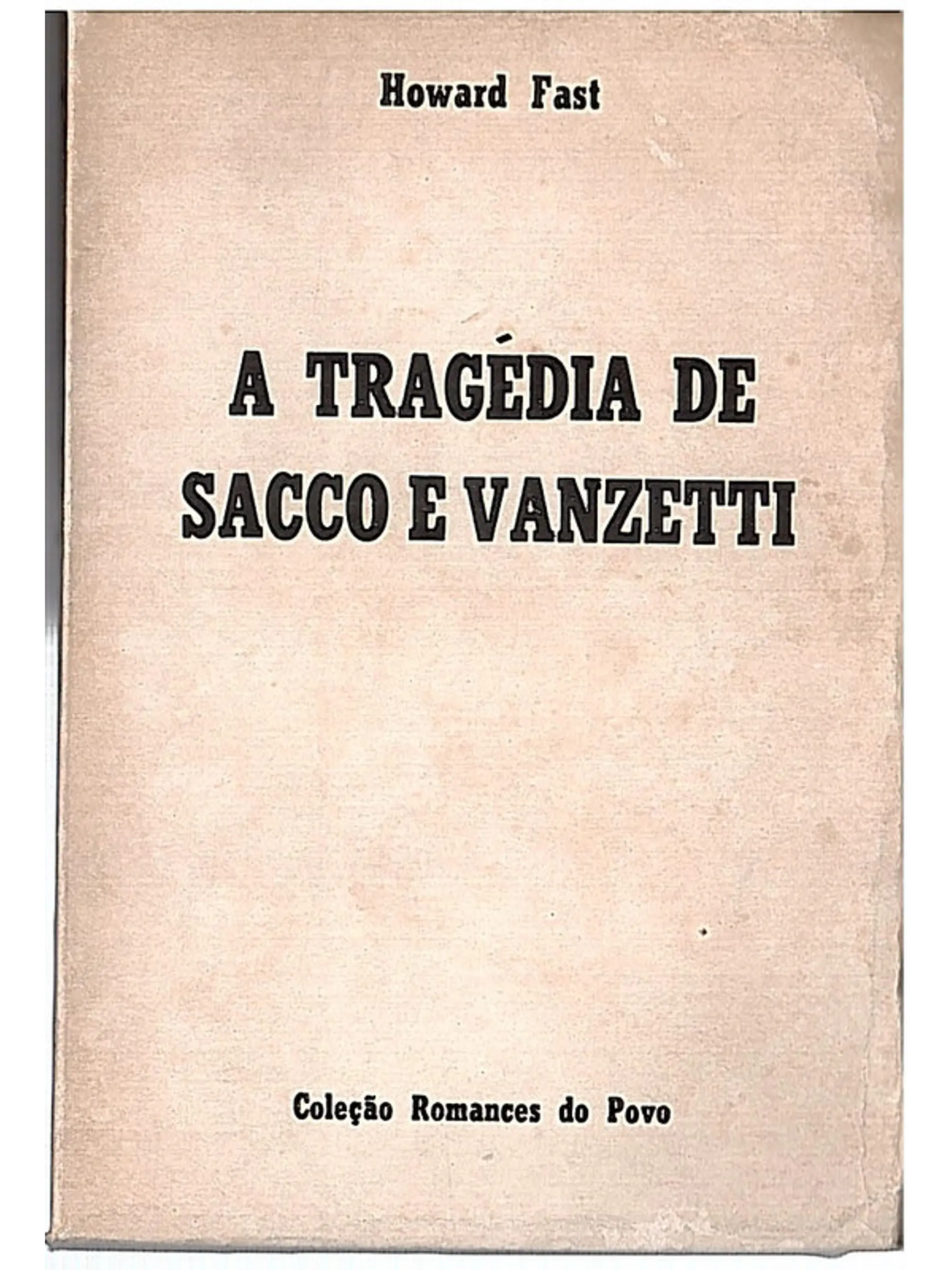 A tragédia de Sacco e Vanzetti 1