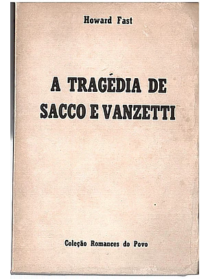 A tragédia de Sacco e Vanzetti