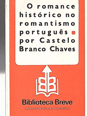 O ROMANCE HISTÓRICO NO ROMANTISMO PORTUGUÊS