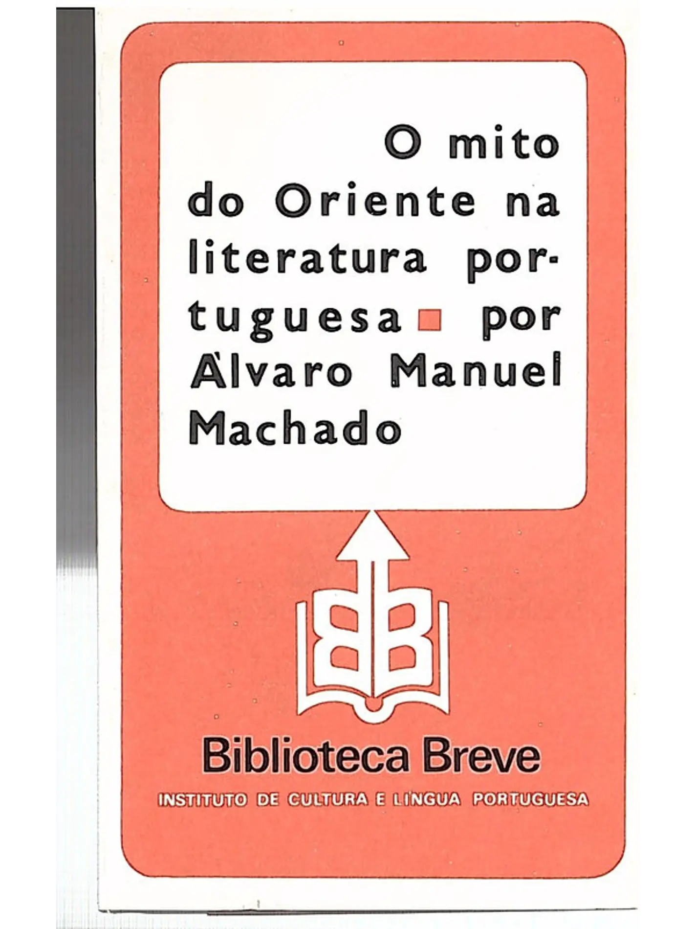 O mito do Oriente na literatura portuguesa 1