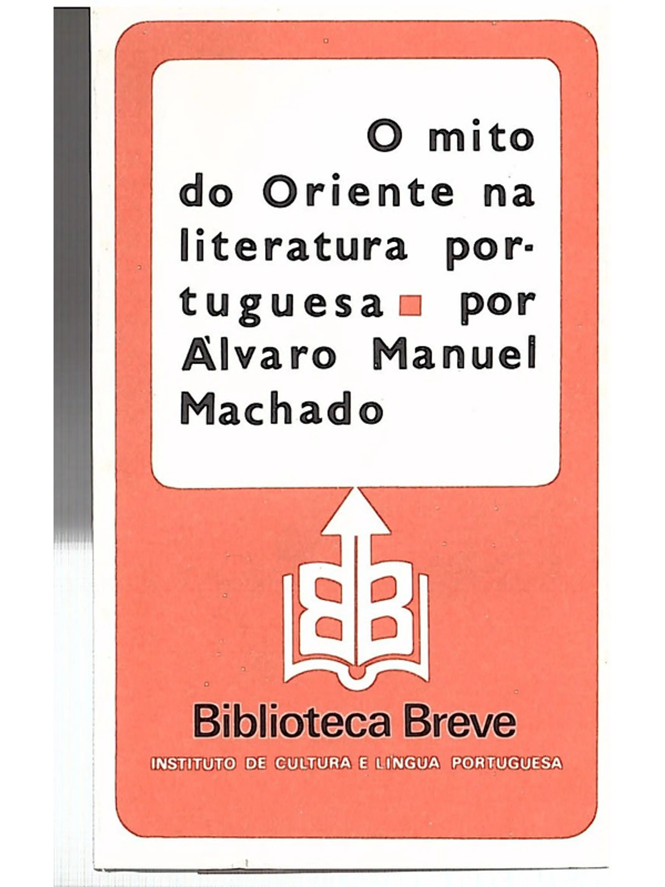 O mito do Oriente na literatura portuguesa 1