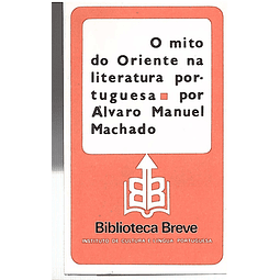 O MITO DO ORIENTE NA LITERATURA PORTUGUESA