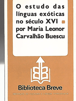 O ESTUDO DAS LINGUAS EXÓTICAS NO SÉCULO XVI