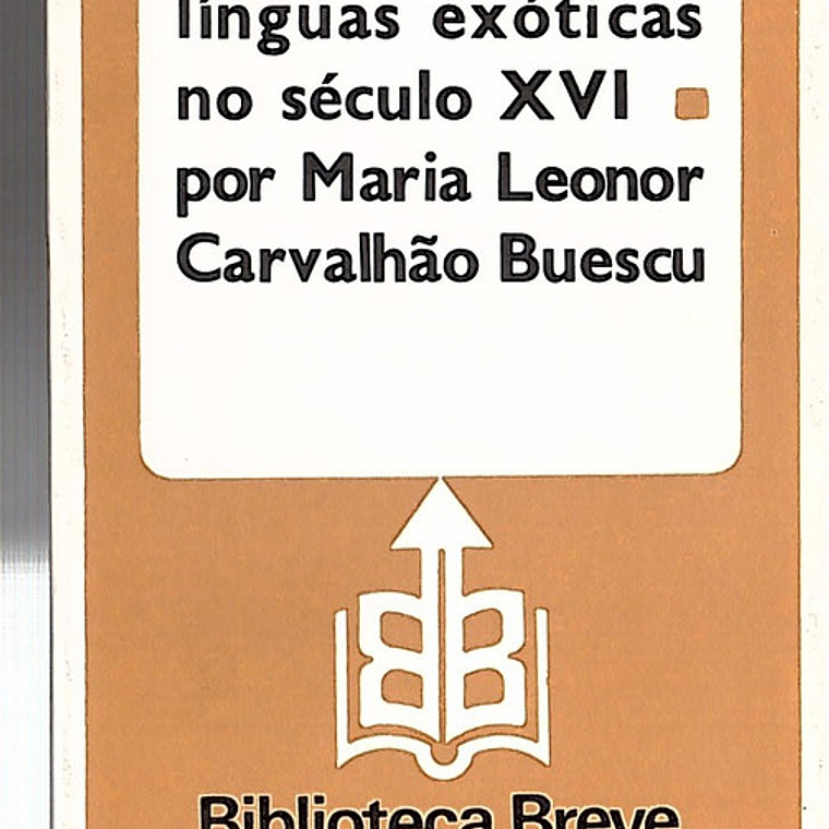 O ESTUDO DAS LINGUAS EXÓTICAS NO SÉCULO XVI 1