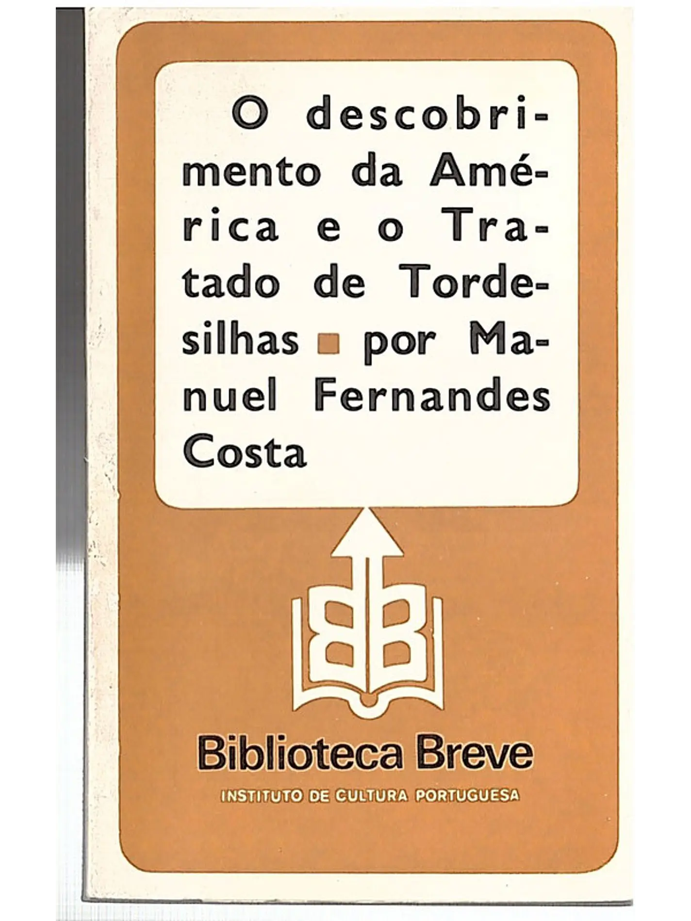 O descobrimento da América e o Tratado de tordesilhas 1