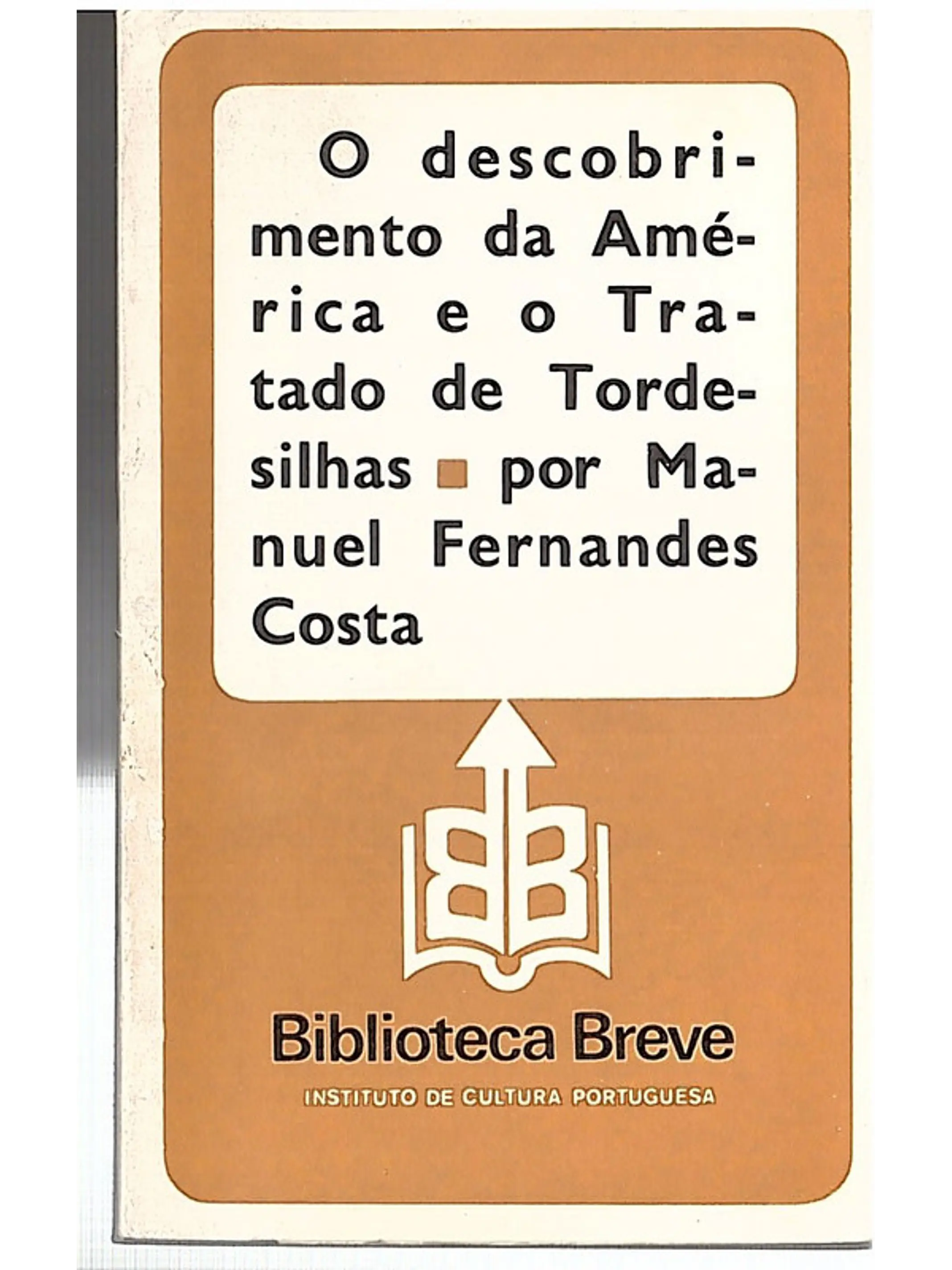 O descobrimento da América e o Tratado de tordesilhas 1