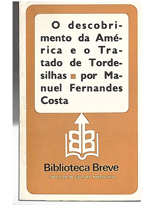 O descobrimento da América e o Tratado de tordesilhas