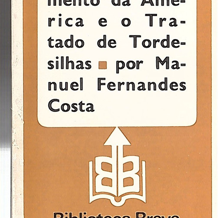 O DESCOBRIMENTO DA AMÉRICA E O TRATADO DE TORDESILHAS 1