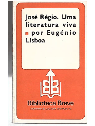 José Régio - Uma literatura viva
