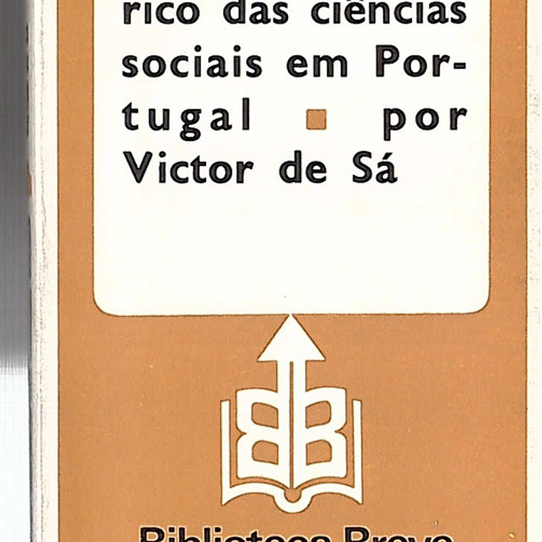 ESBOÇO HISTÓRICO DAS CIÊNCIAS SOCIAIS EM PORTUGAL 1