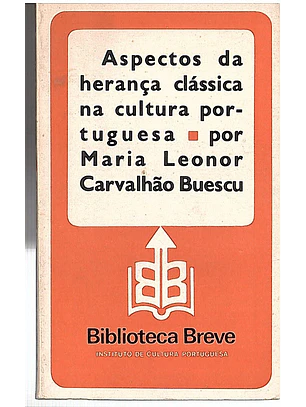 Aspectos da Herança Clássica na Cultura Portuguesa