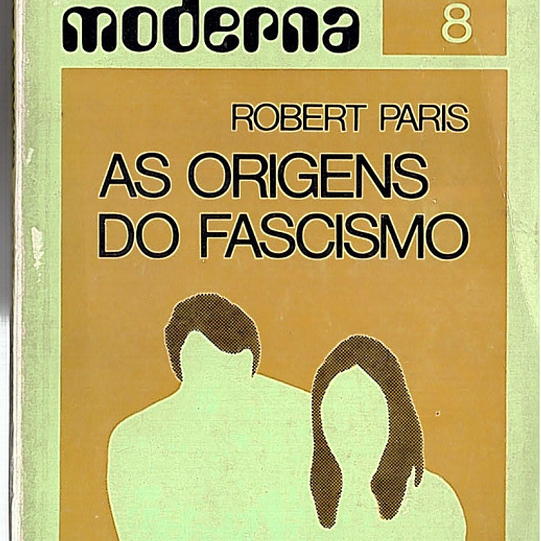 As Origens do Fascismo 1